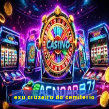 exu cruzeiro do cemiterio