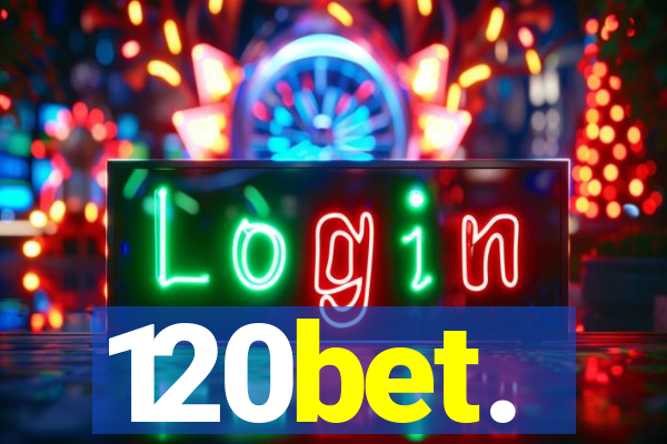 120bet.