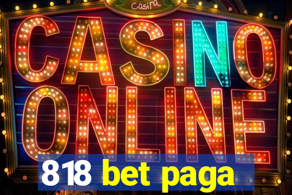 818 bet paga