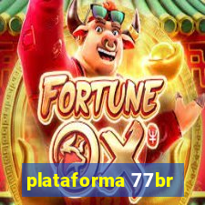 plataforma 77br