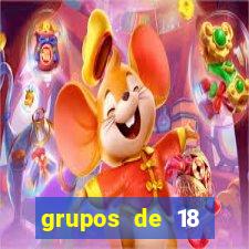 grupos de 18 dezenas para lotofácil