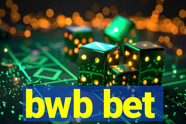 bwb bet