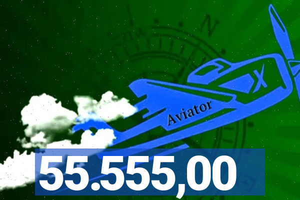 55.555,00