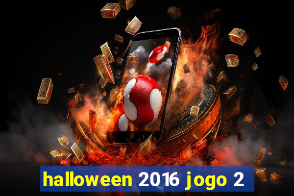 halloween 2016 jogo 2