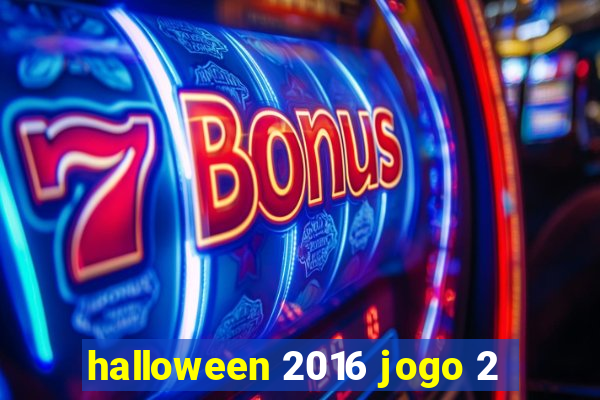 halloween 2016 jogo 2