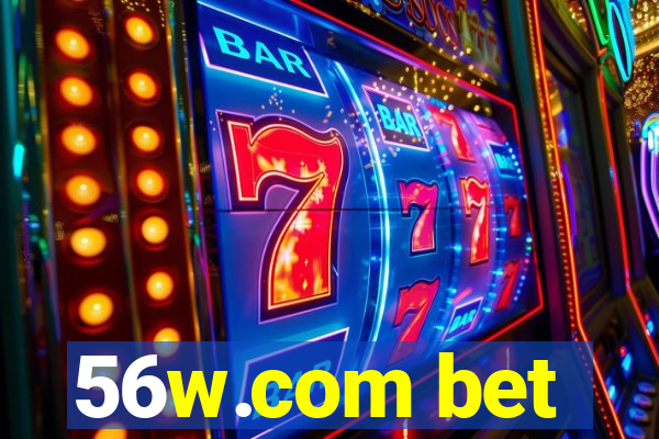 56w.com bet