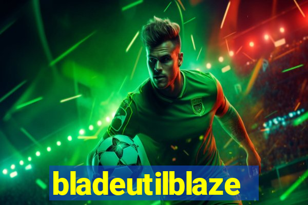 bladeutilblaze