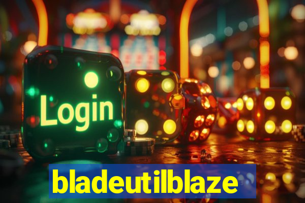 bladeutilblaze