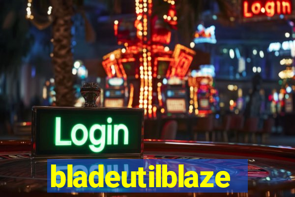 bladeutilblaze