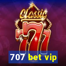 707 bet vip