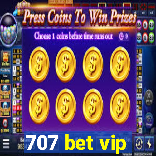 707 bet vip