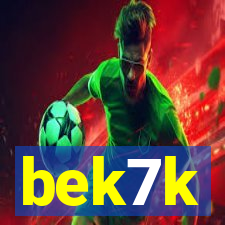 bek7k