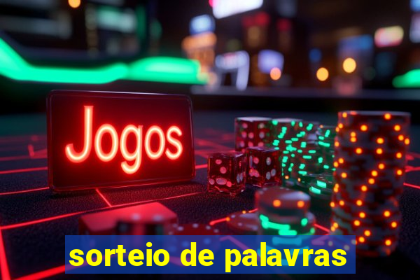 sorteio de palavras