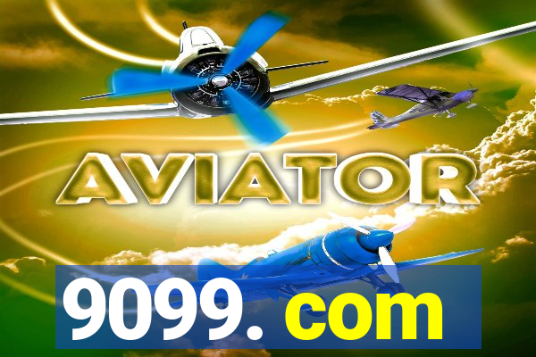 9099. com