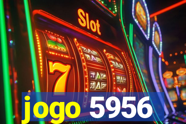 jogo 5956