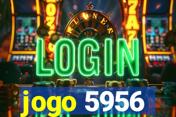 jogo 5956