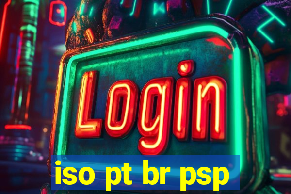 iso pt br psp