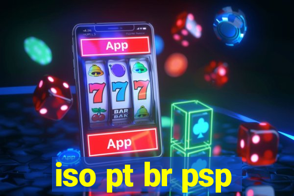 iso pt br psp