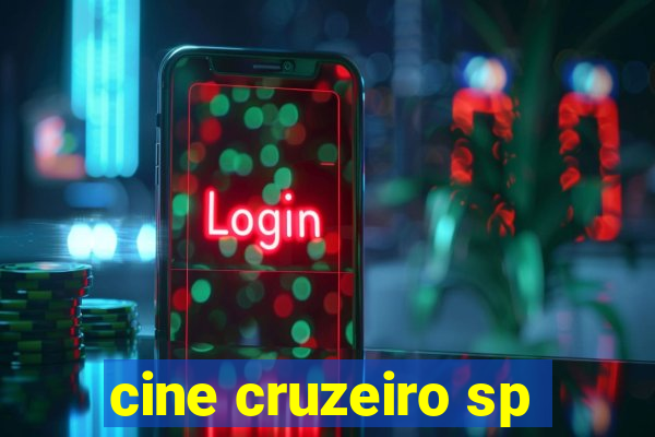 cine cruzeiro sp