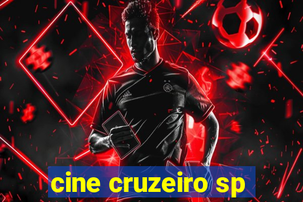 cine cruzeiro sp
