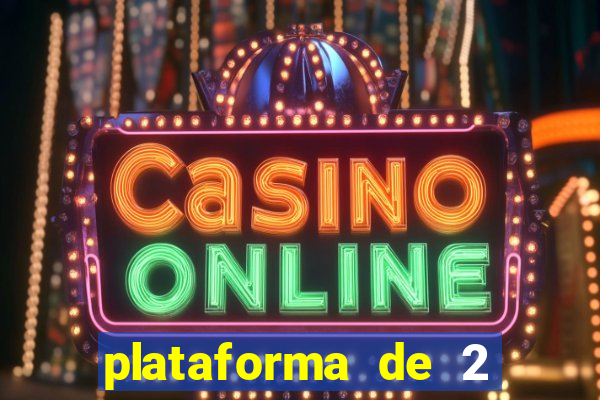 plataforma de 2 reais bet