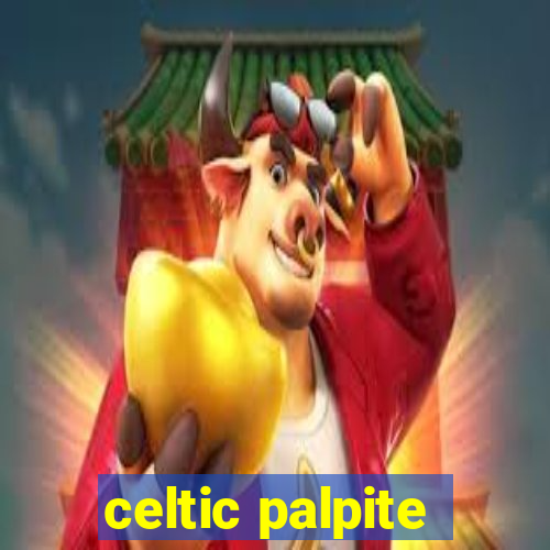 celtic palpite
