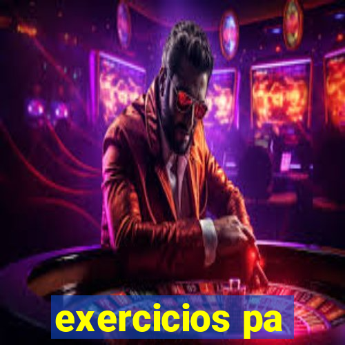 exercicios pa