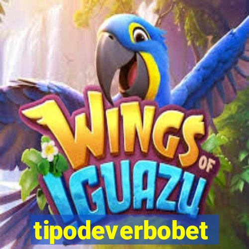 tipodeverbobet