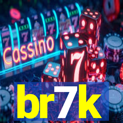 br7k