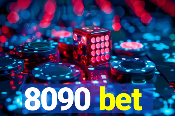 8090 bet
