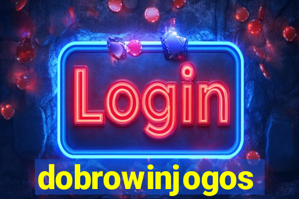 dobrowinjogos
