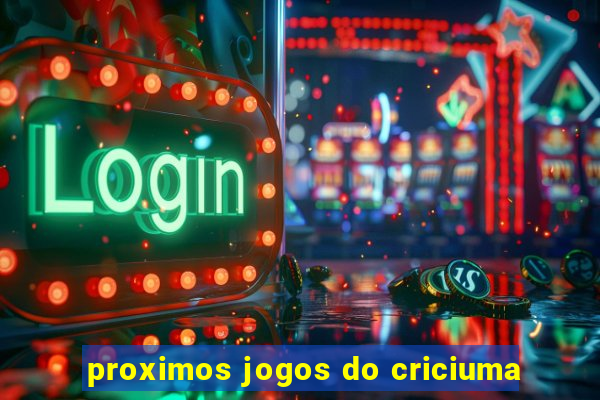 proximos jogos do criciuma