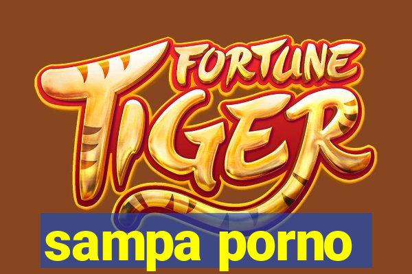 sampa porno