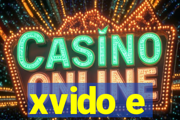xvido e