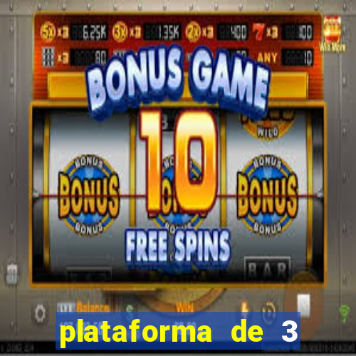 plataforma de 3 reais jogo