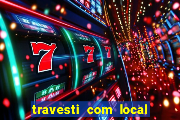 travesti com local em santos