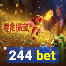 244 bet