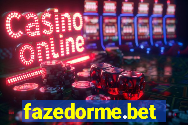 fazedorme.bet