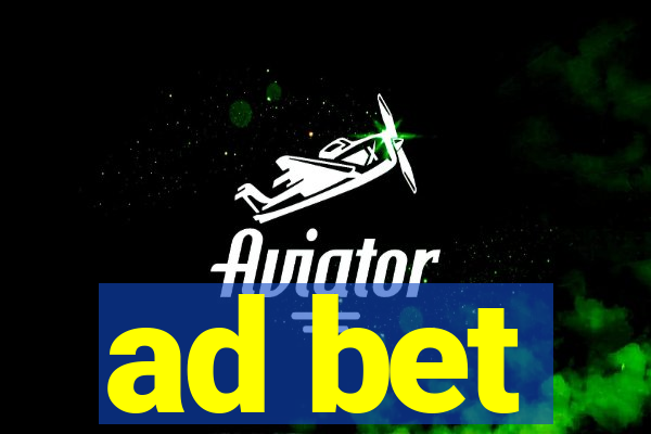 ad bet