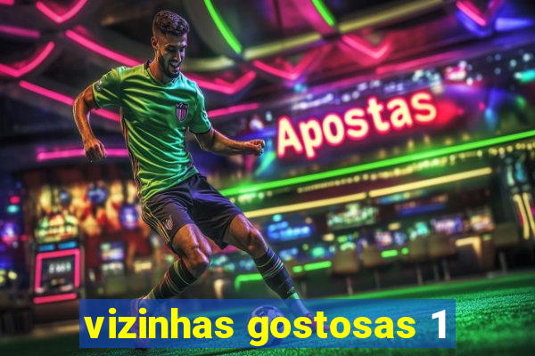 vizinhas gostosas 1