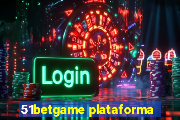 51betgame plataforma