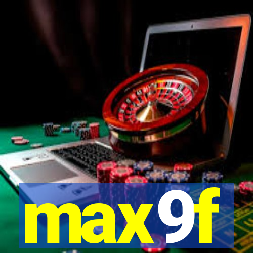 max9f