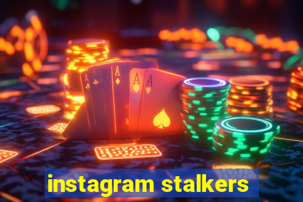 instagram stalkers