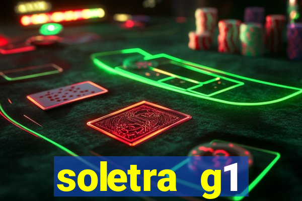 soletra g1 respostas hoje