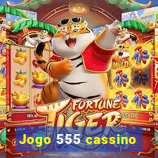 Jogo 555 cassino