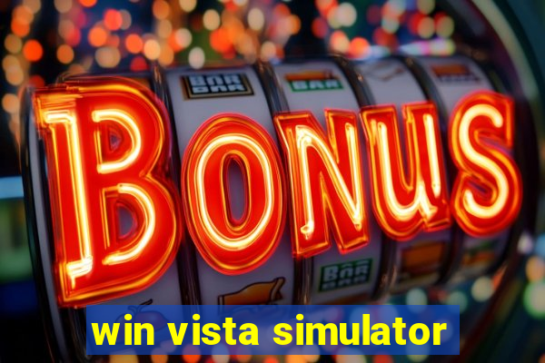 win vista simulator