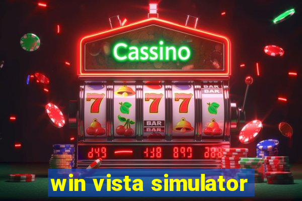 win vista simulator