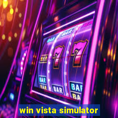 win vista simulator