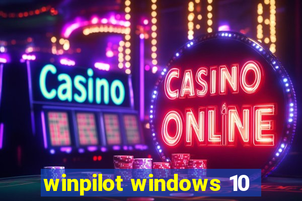winpilot windows 10