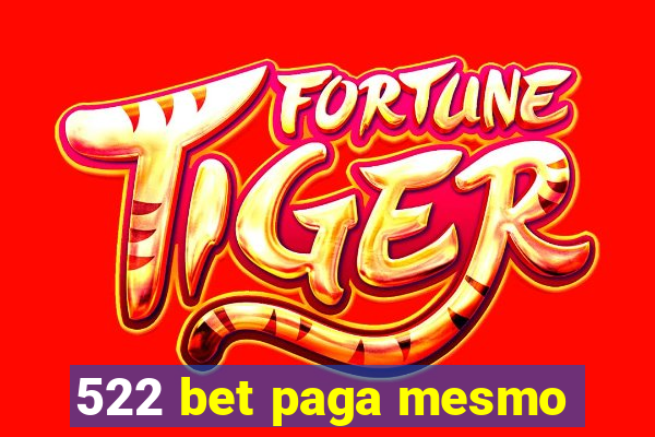 522 bet paga mesmo